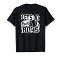 Lets Do This Baseball Gift Baseball T-Shirt - Aesthetic Graphic Men Women - T-Shirt, Sweatshirt, Hoodie