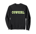 Cowgirl Aesthetic Y2K 90S Sage Sweatshirt - Aesthetic Graphic Men Women - T-Shirt, Sweatshirt, Hoodie