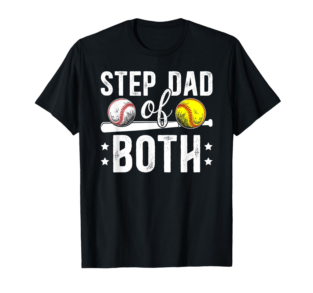 Step Dad Both Proud Softball Baseball T-Shirt - Trendy Graphic Men Women - T-Shirt, Sweatshirt, Hoodie