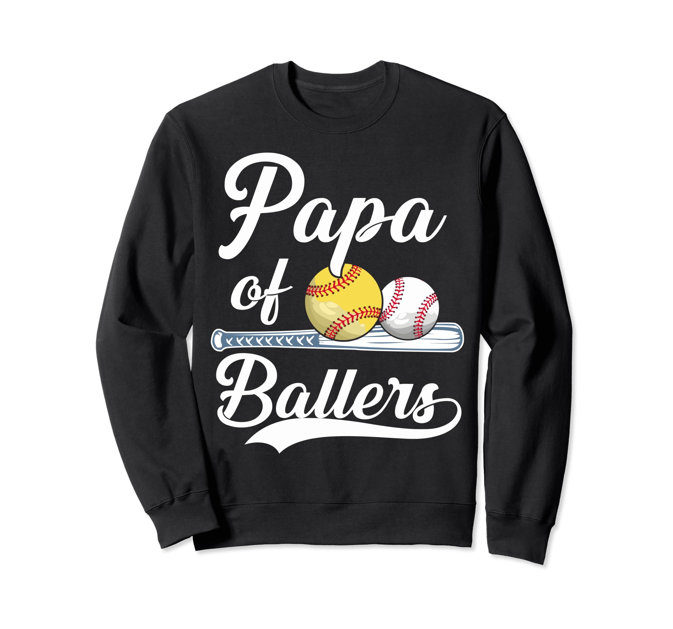 Papa Ballers Funny Baseball Sweatshirt - Custom Art Print for Adults - T-Shirt, Sweatshirt, Hoodie