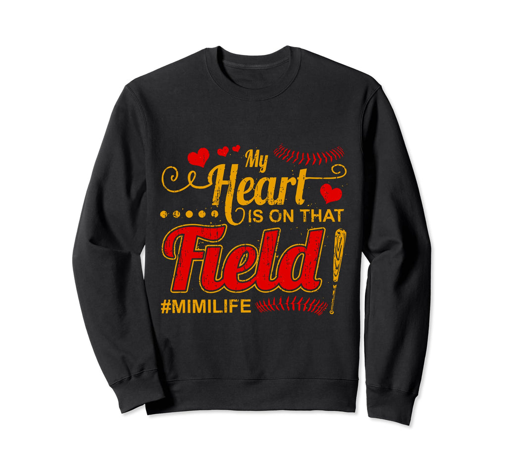 My Heart Is That Field Ballpark Mama Sweatshirt - Trendy Graphic Unisex - T-Shirt, Sweatshirt, Hoodie