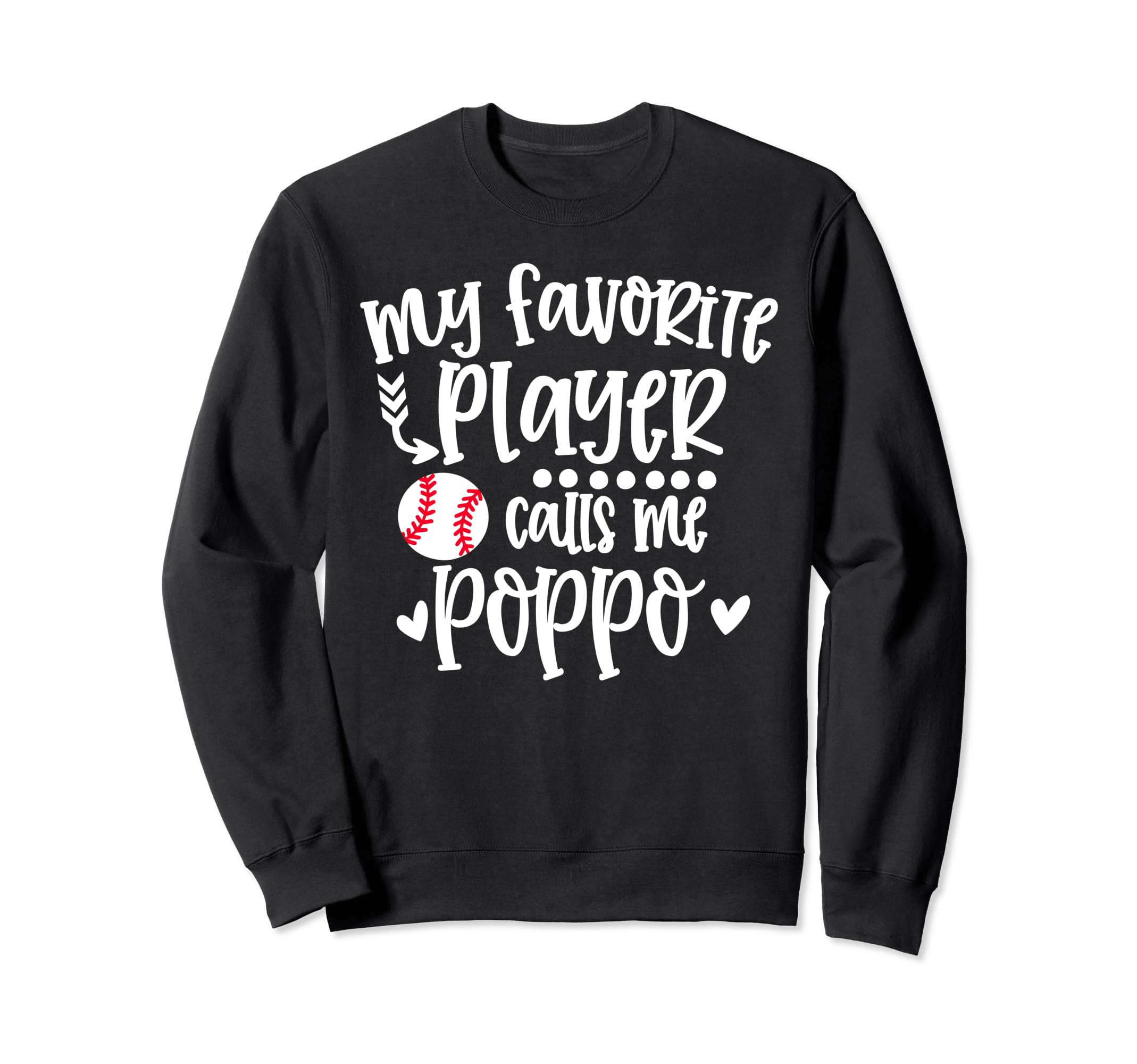 My Favorite Baseball Player Sweatshirt - Fun Novelty Design for Adults - T-Shirt, Sweatshirt, Hoodie