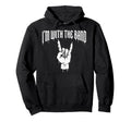 Im Band Rock Music Lover Rock Sign Hoodie - Streetwear Style for Adults - T-Shirt, Sweatshirt, Hoodie