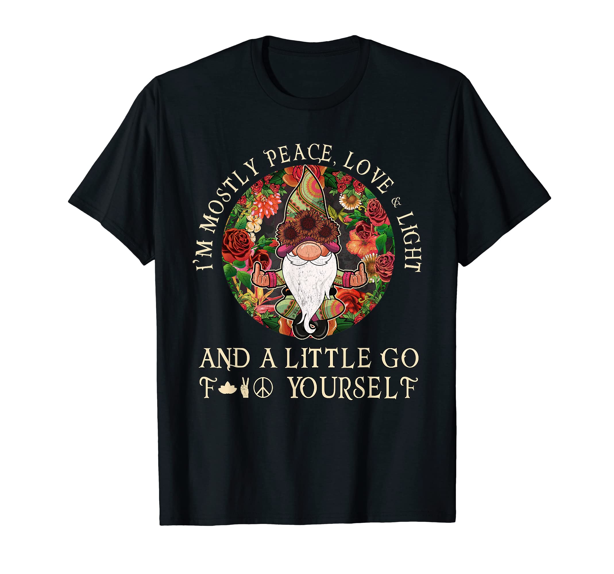 Hippie Mostly Peace Love Light Funny T-Shirt - Minimalist Print Men Women - T-Shirt, Sweatshirt, Hoodie
