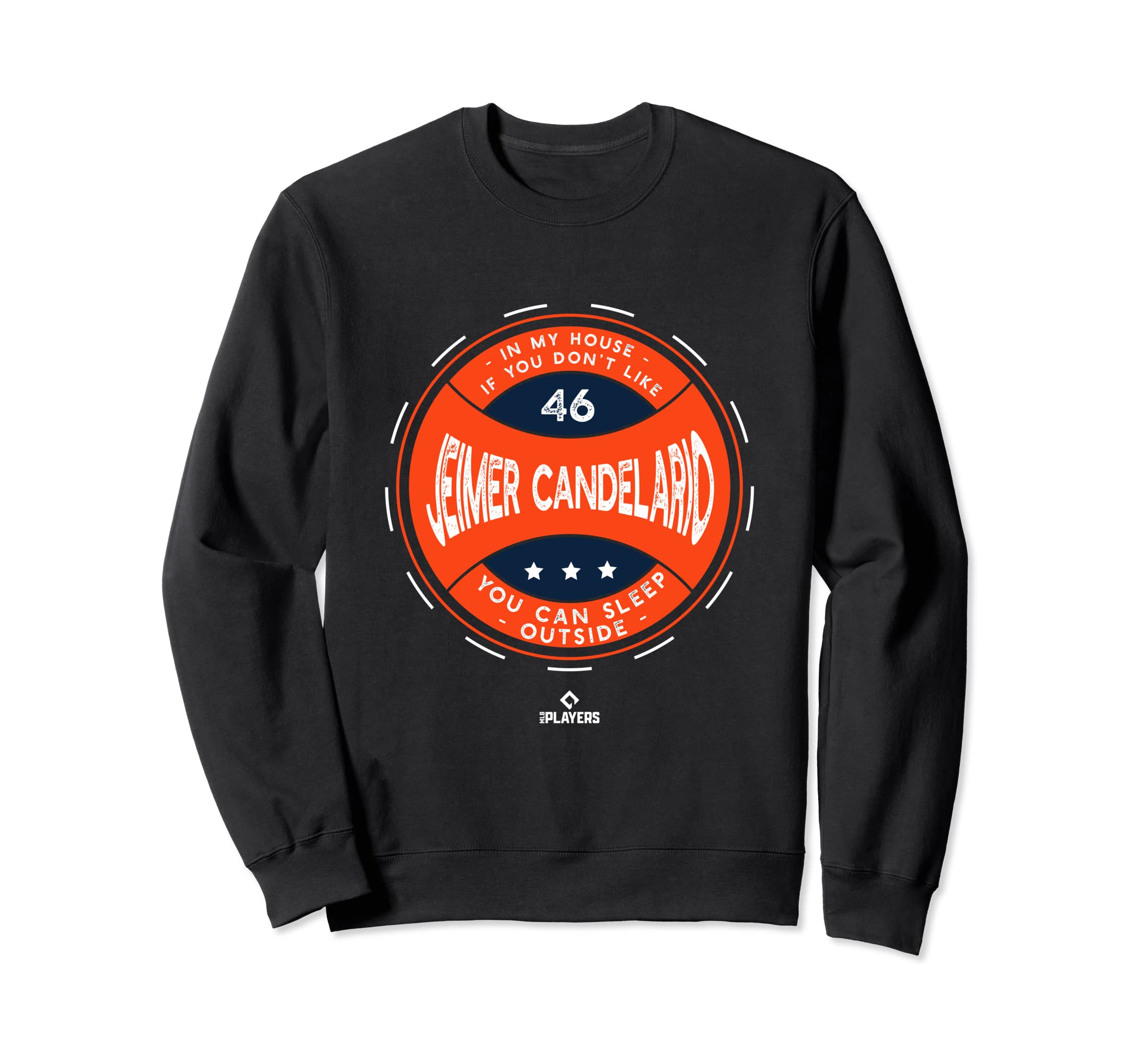 My House Jeimer Candelario Funny Sweatshirt - Streetwear Style Men Women - T-Shirt, Sweatshirt, Hoodie
