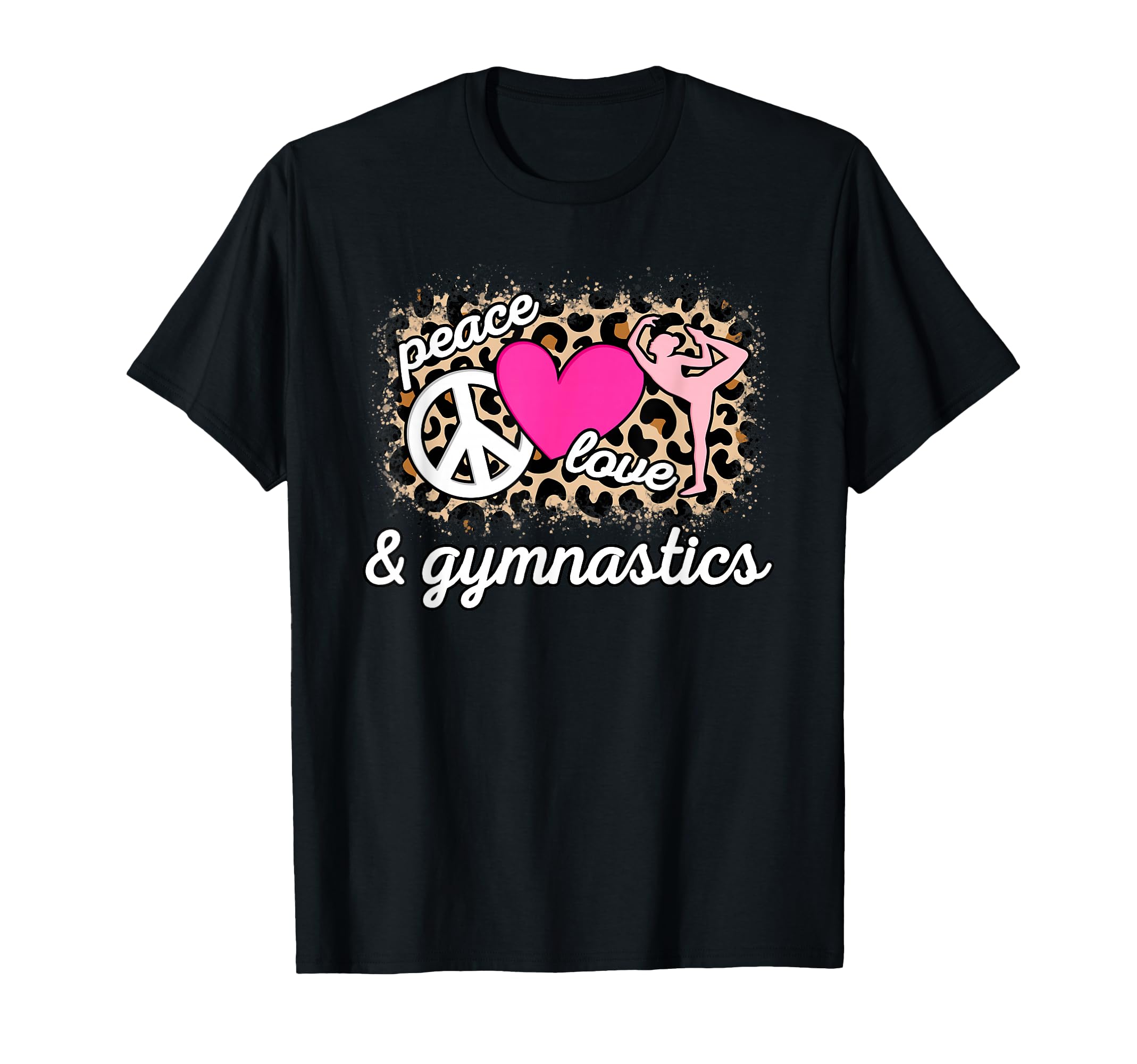 Peace Love Gymnastics Gymnast Leopard T-Shirt - Custom Art Print Unisex - T-Shirt, Sweatshirt, Hoodie