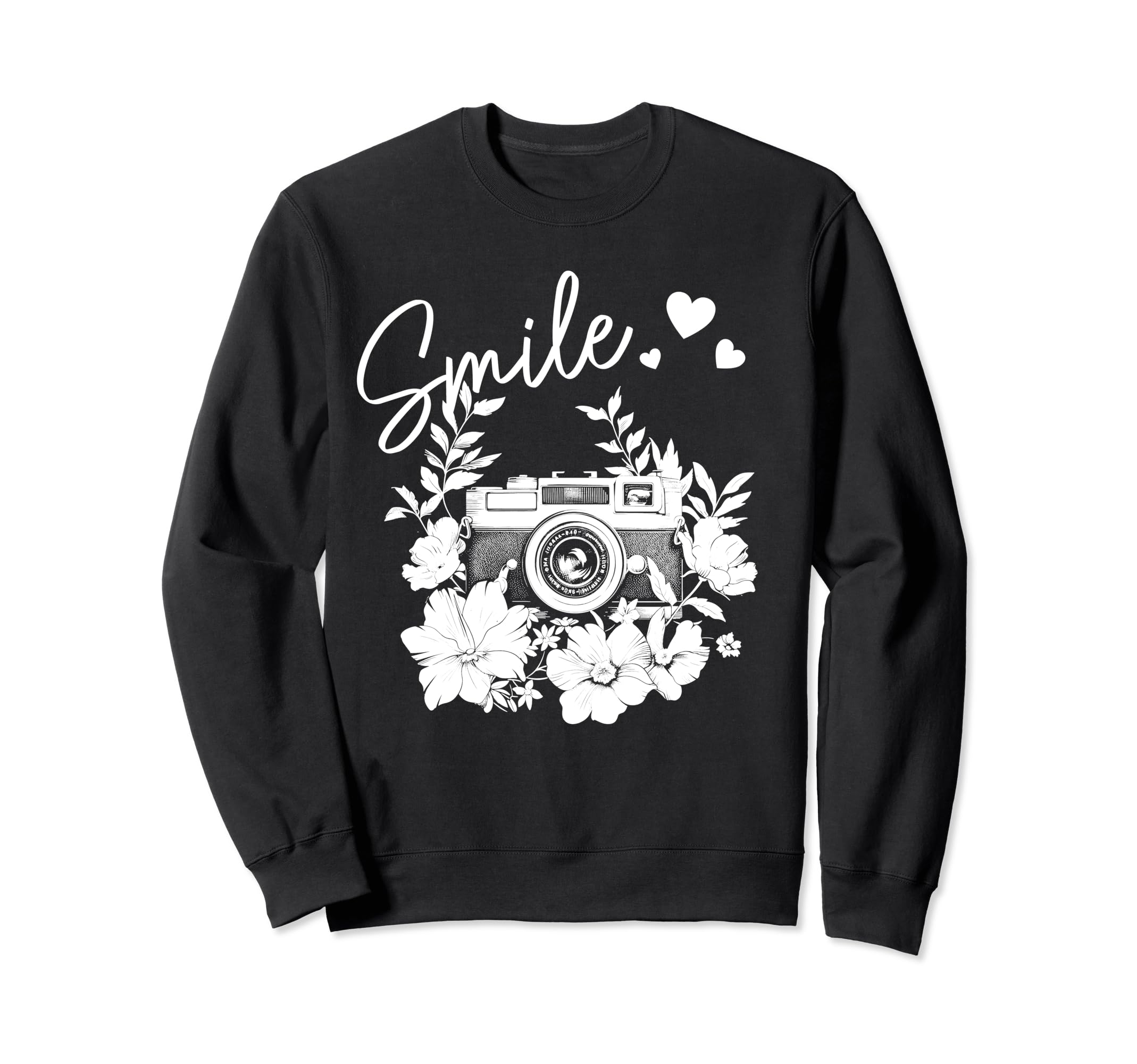 Photographer Smile Camera Flowers Sweatshirt - Trendy Graphic for Adults - T-Shirt, Sweatshirt, Hoodie