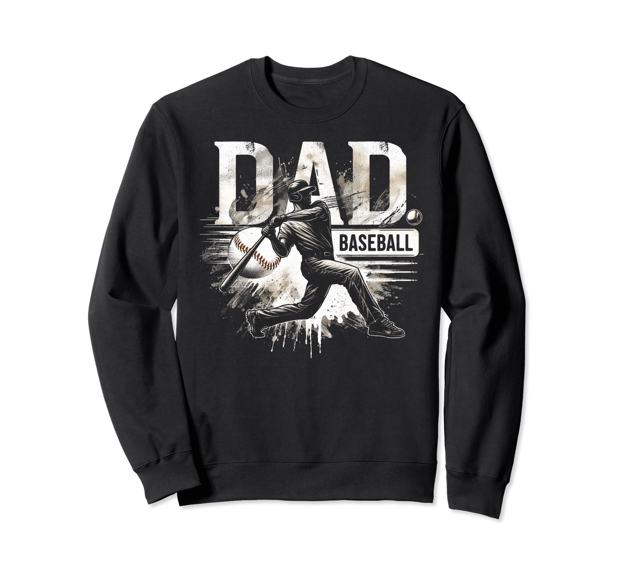 Baseball Dad Fathers Day Sweatshirt - Streetwear Style Men Women - T-Shirt, Sweatshirt, Hoodie