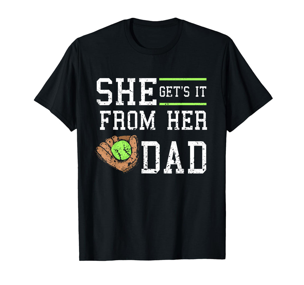 She Gets It From Her Dad Daughter T-Shirt - Custom Art Print for Adults - T-Shirt, Sweatshirt, Hoodie