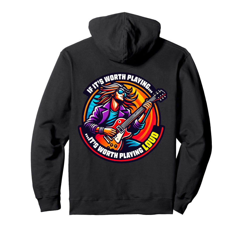 If Its Worth Playing Its Worth Hoodie - Fun Novelty Design Men Women - T-Shirt, Sweatshirt, Hoodie