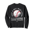 Who Loves Jacob Means Prospect Sweatshirt - Casual Everyday Wear Men Women - T-Shirt, Sweatshirt, Hoodie