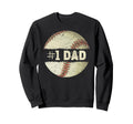 Baseball Player Dad Papa Number One Sweatshirt - Unique Graphic for Adults - T-Shirt, Sweatshirt, Hoodie