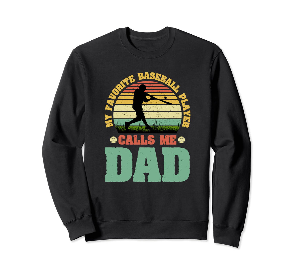 Baseball Dad Funny Baseball Sweatshirt - Custom Art Print Men Women - T-Shirt, Sweatshirt, Hoodie