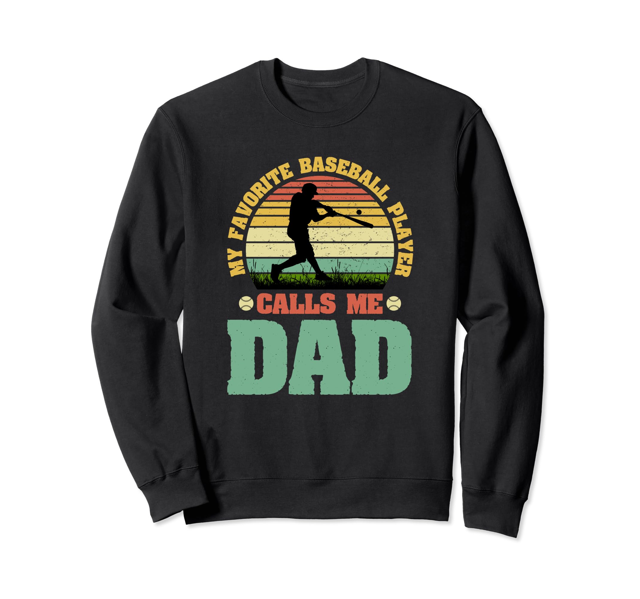 Baseball Dad Funny Baseball Sweatshirt - Custom Art Print Men Women - T-Shirt, Sweatshirt, Hoodie