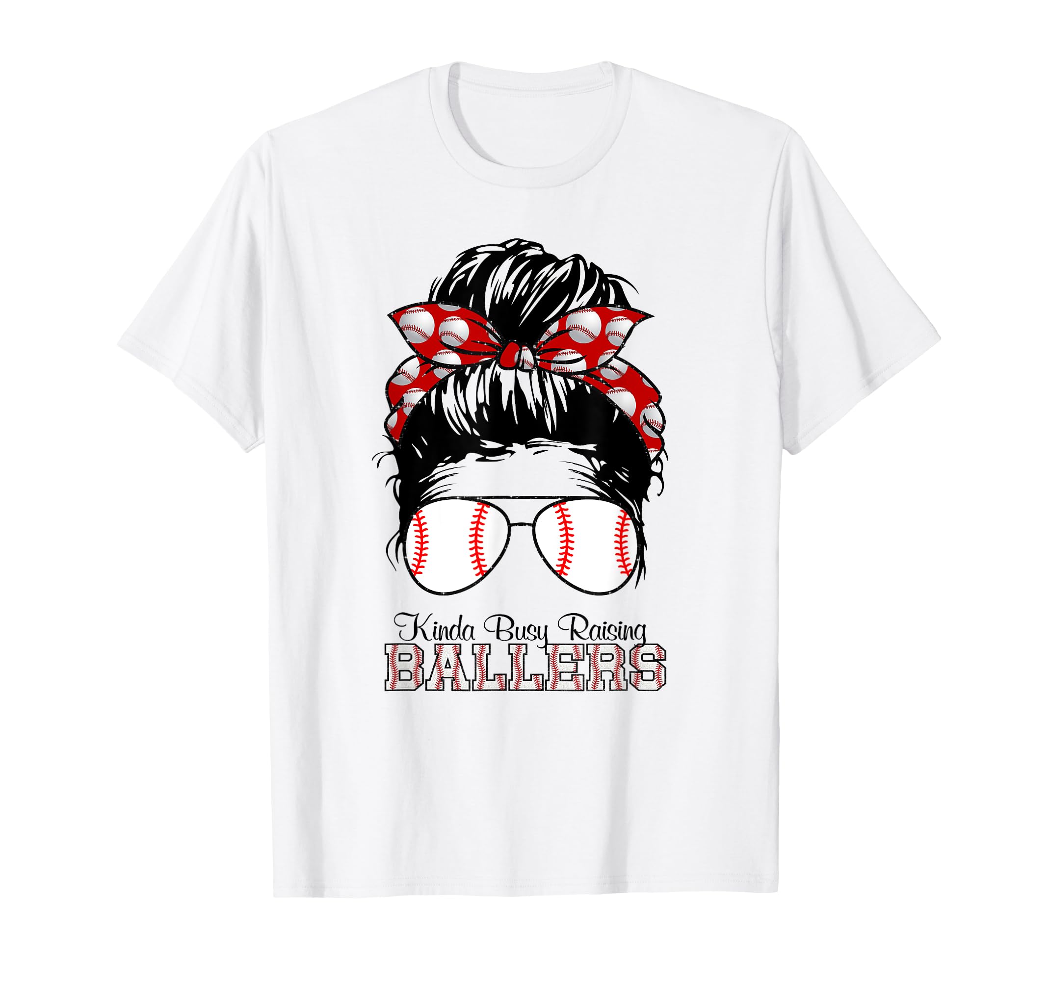 Kinda Busy Raising Ballers Messy Bun T-Shirt - Novelty Apparel for Adults - T-Shirt, Sweatshirt, Hoodie