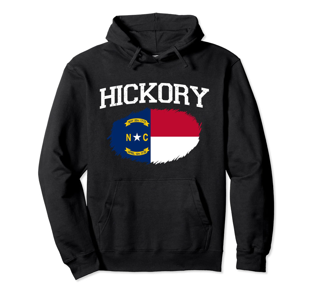Hickory Nc North Carolina Flag Usa Sports Hoodie - Novelty Apparel Unisex - T-Shirt, Sweatshirt, Hoodie