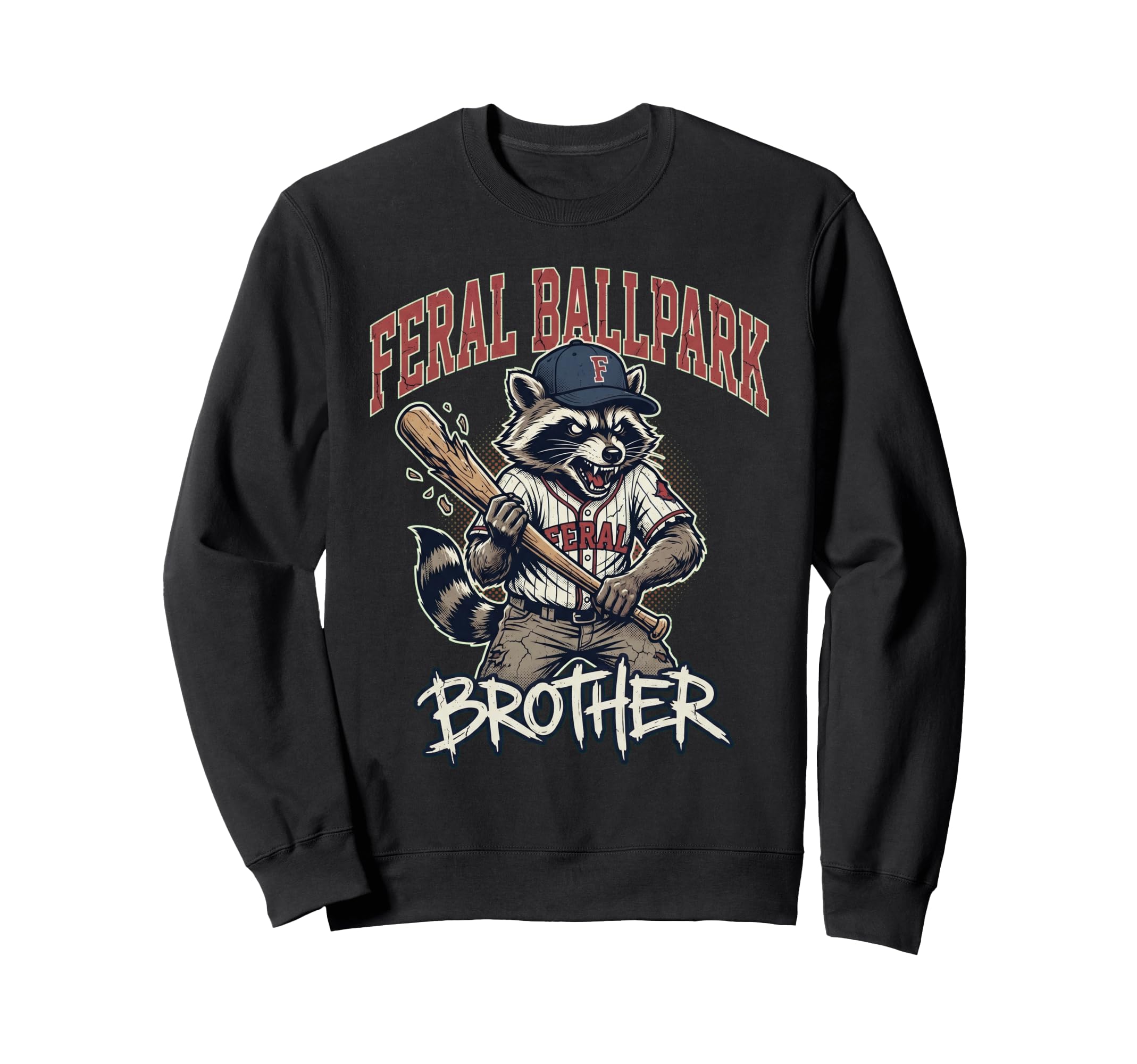 Feral Ballpark Brother Funny Sweatshirt - Casual Everyday Wear for Adults - T-Shirt, Sweatshirt, Hoodie