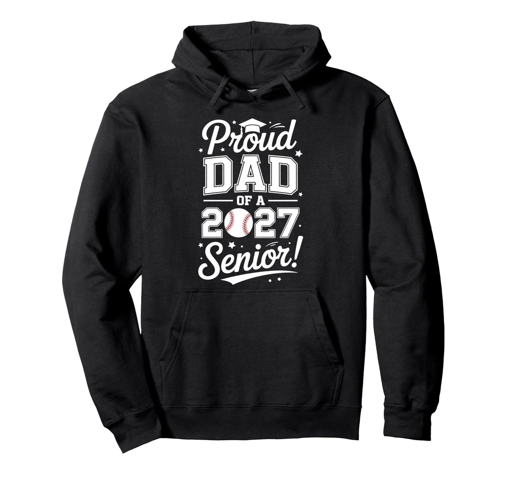 Class 2027 Baseball Dad Senior Hoodie - Unique Graphic for Adults - T-Shirt, Sweatshirt, Hoodie