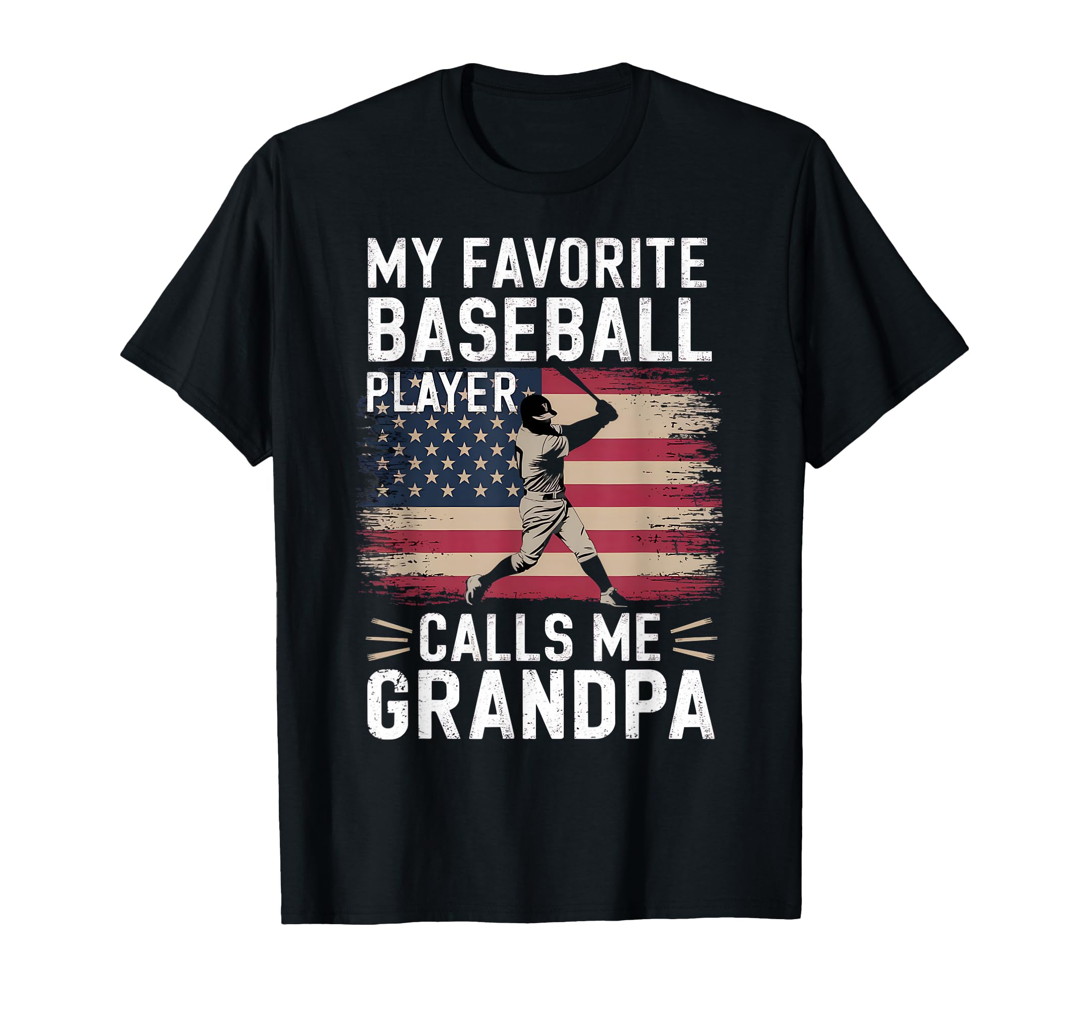 Grandpas Favorite Baseball Player T-Shirt - Casual Everyday Wear Men Women - T-Shirt, Sweatshirt, Hoodie