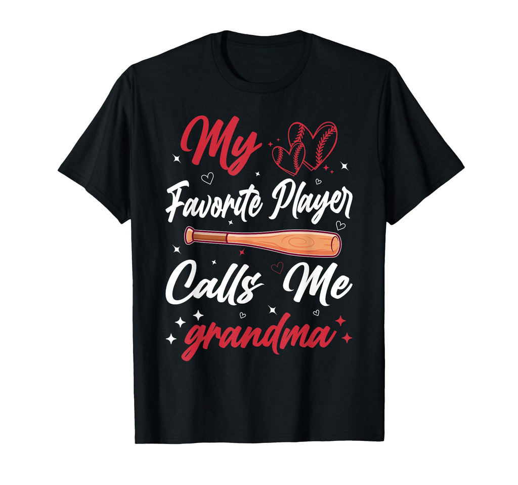 My Favorite Player Calls Me Grandma T-Shirt - Streetwear Style Men Women - T-Shirt, Sweatshirt, Hoodie