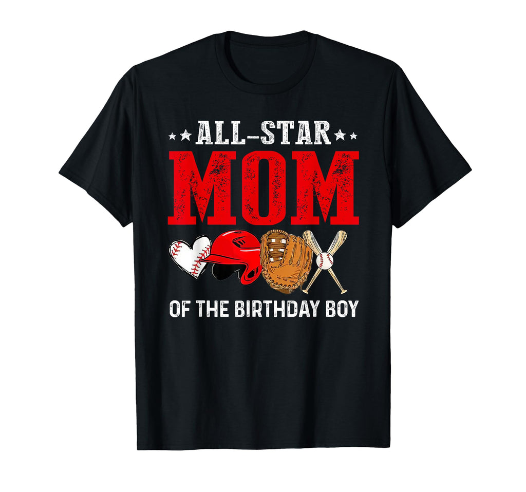 All Star Mom Birthday Baseball Mommy T-Shirt - Custom Art Print Men Women - T-Shirt, Sweatshirt, Hoodie
