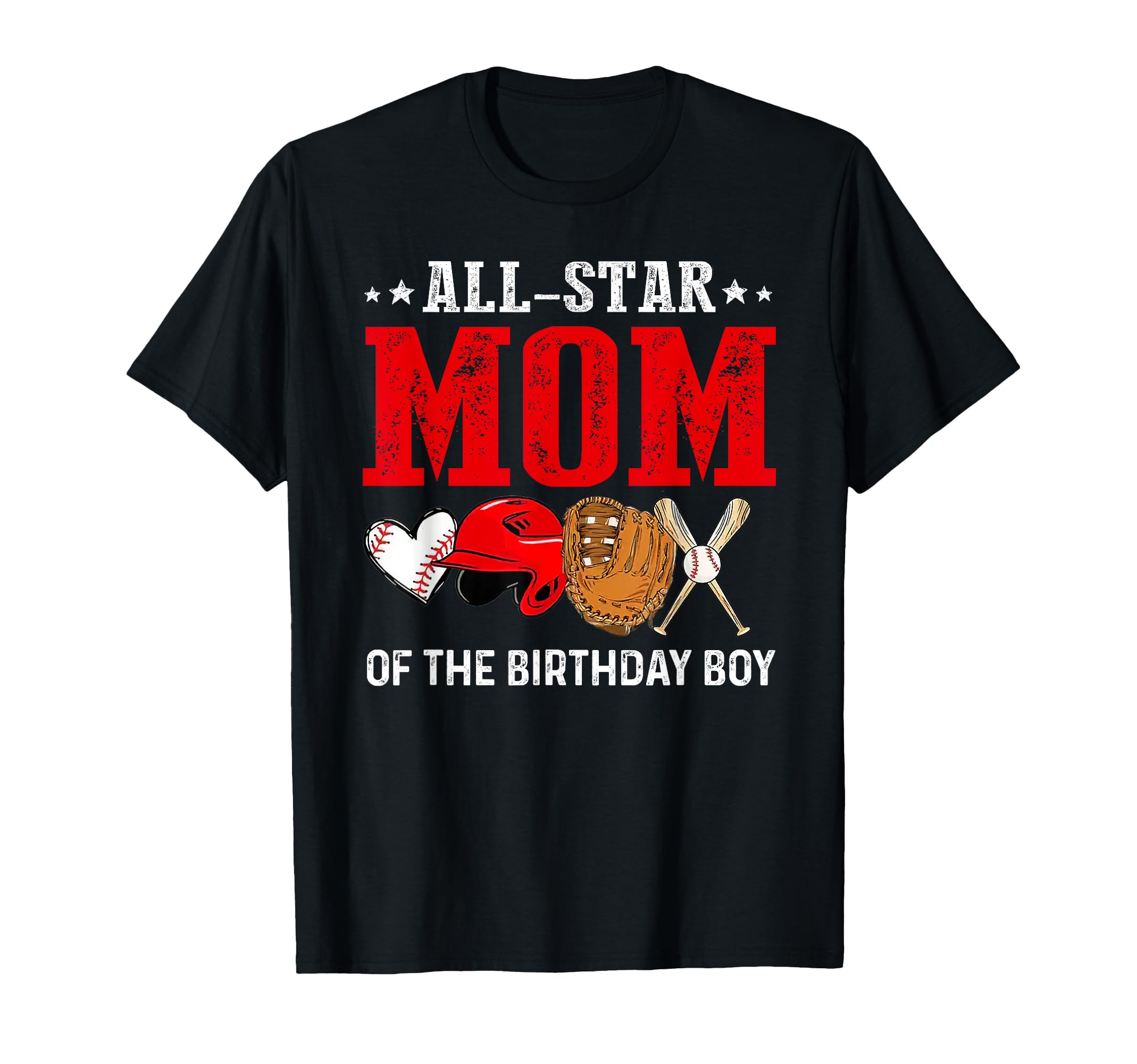All Star Mom Birthday Baseball Mommy T-Shirt - Custom Art Print Men Women - T-Shirt, Sweatshirt, Hoodie
