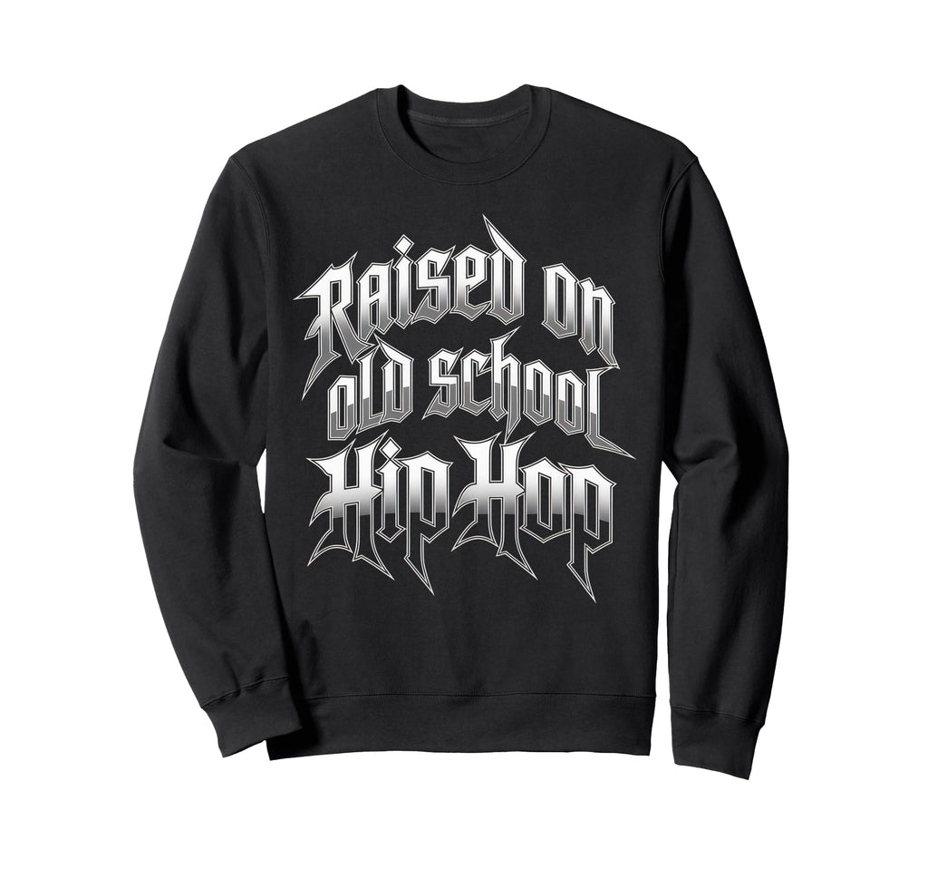 Raised Old School Hip Hop Cassette Sweatshirt - Unique Graphic Unisex - T-Shirt, Sweatshirt, Hoodie