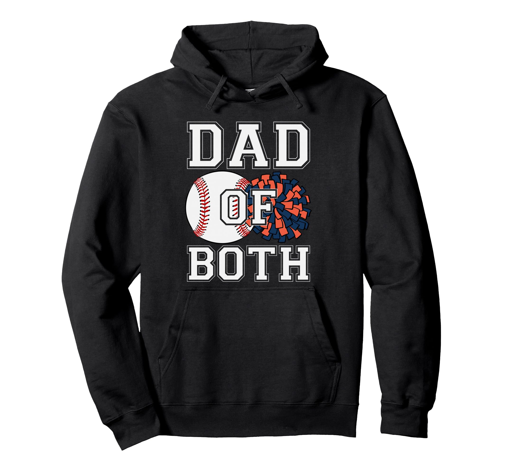 Dad Both Baseball Cheer Sports Love Hoodie - Fun Novelty Design Unisex - T-Shirt, Sweatshirt, Hoodie