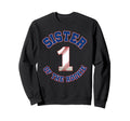 Sister Rookie 1St Birthday Sweatshirt - Casual Everyday Wear Men Women - T-Shirt, Sweatshirt, Hoodie