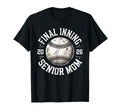 Senior Baseball Mom 2026 Final Inning T-Shirt - Custom Art Print Unisex - T-Shirt, Sweatshirt, Hoodie