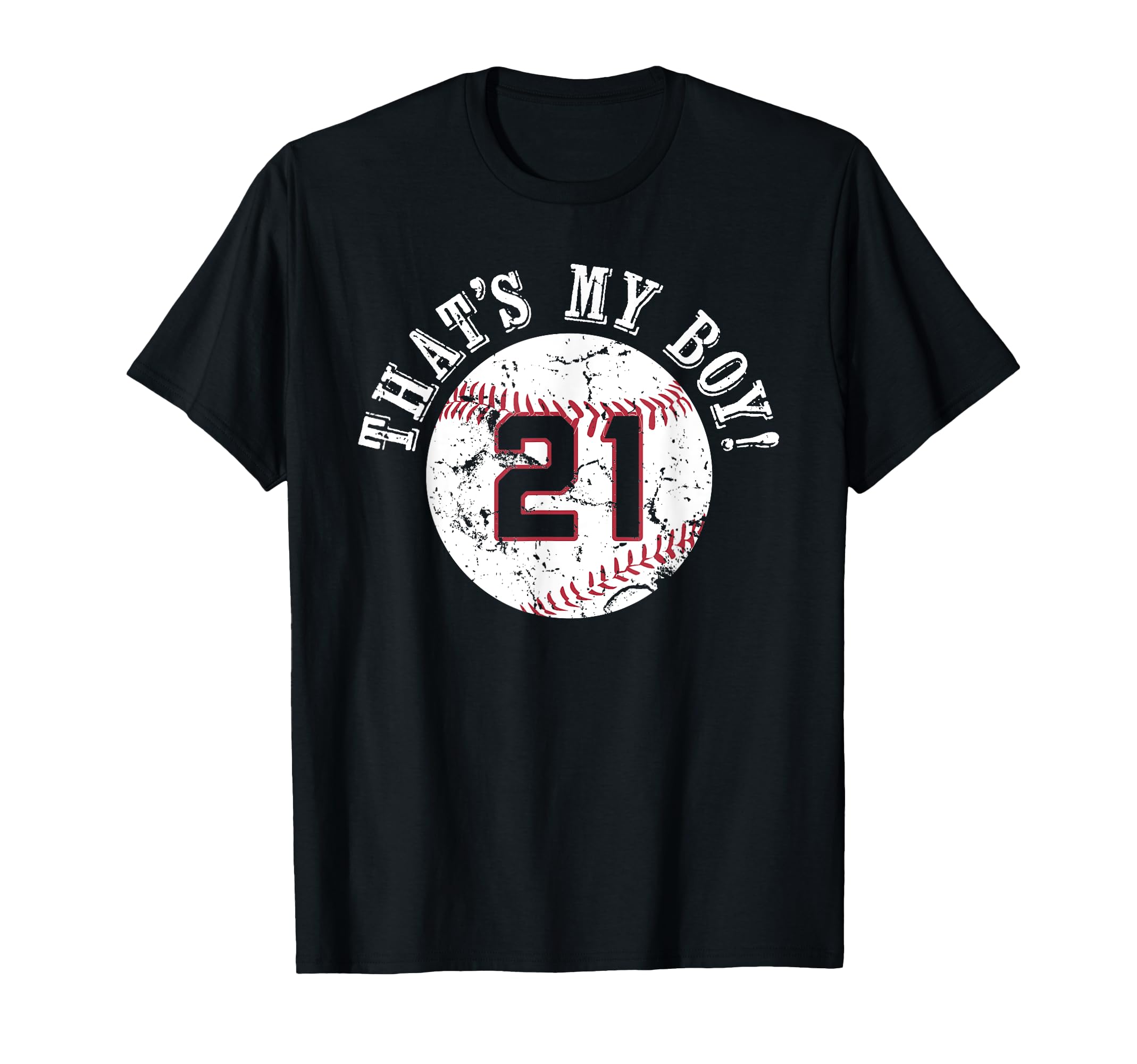 Unique Thats My 21 Baseball Player T-Shirt - Aesthetic Graphic for Adults - T-Shirt, Sweatshirt, Hoodie