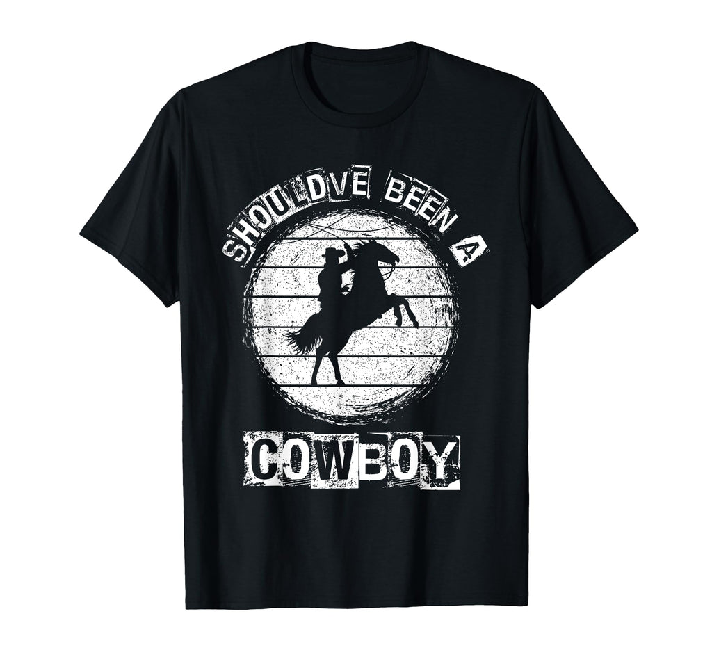 Shouldve Been Cowboy Cowboy T-Shirt - Aesthetic Graphic Unisex - T-Shirt, Sweatshirt, Hoodie