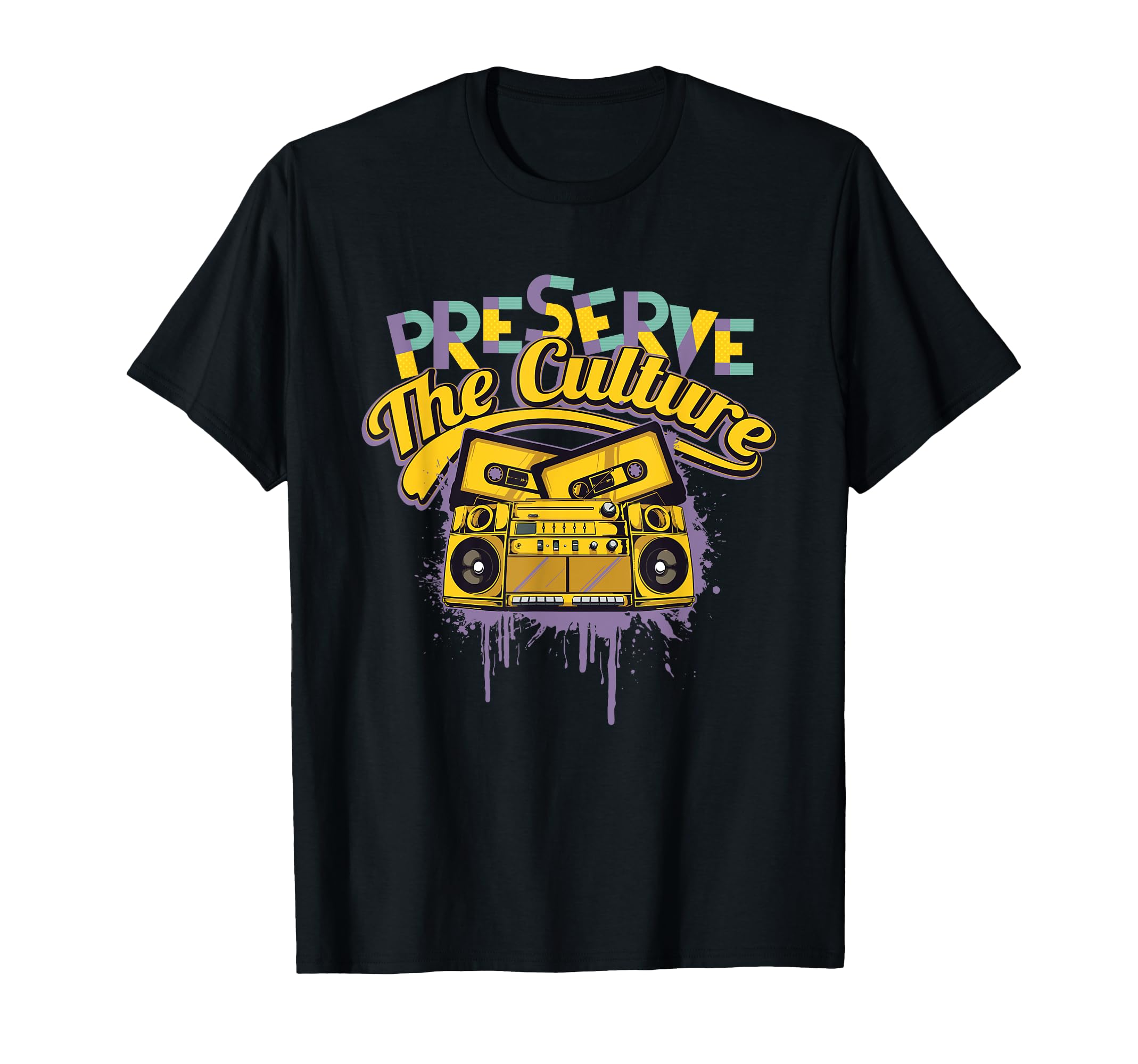 Preserve Culture Old School Hip Hop T-Shirt - Streetwear Style Men Women - T-Shirt, Sweatshirt, Hoodie