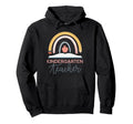 Kindergarten Teacher Boho Rainbow Day Hoodie - Fun Novelty Design Unisex - T-Shirt, Sweatshirt, Hoodie