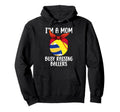 Im Mom Busy Raising Ballers Softball Hoodie - Streetwear Style Unisex - T-Shirt, Sweatshirt, Hoodie