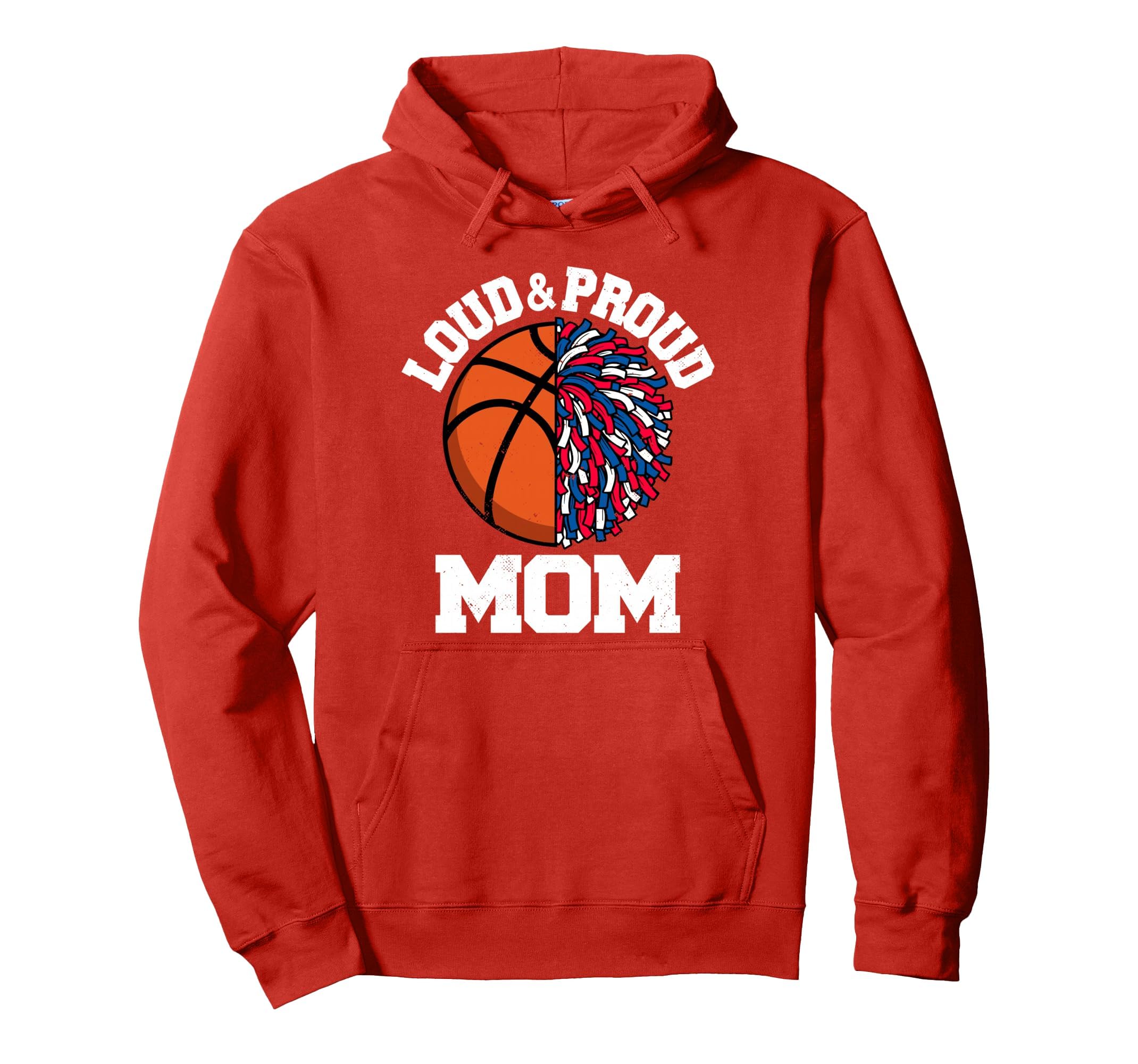 Loud Proud Basketball Cheerleader Hoodie - Fun Novelty Design Men Women - T-Shirt, Sweatshirt, Hoodie