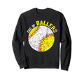 Dad Ballers Baseball Softball Sweatshirt - Unique Graphic for Adults - T-Shirt, Sweatshirt, Hoodie