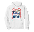 I Yell Because I Care Baseball Gameday Hoodie - Graphic Print Men Women - T-Shirt, Sweatshirt, Hoodie
