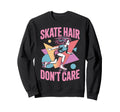 Skate Hair Roller Skate Roller Sweatshirt - Minimalist Print Men Women - T-Shirt, Sweatshirt, Hoodie