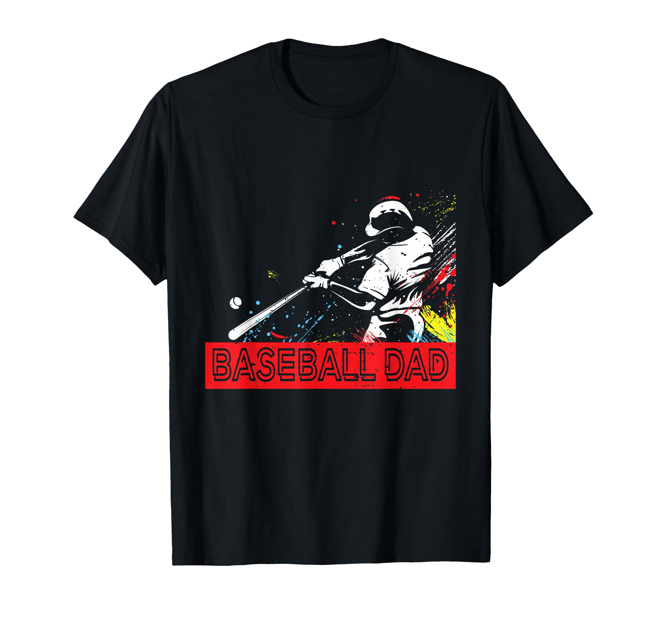 Baseball Dad Baseball Pop Art Baseball T-Shirt - Graphic Print Unisex - T-Shirt, Sweatshirt, Hoodie