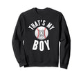 Thats My Baseball Jersey Number 13 Sweatshirt - Minimalist Print Men Women - T-Shirt, Sweatshirt, Hoodie