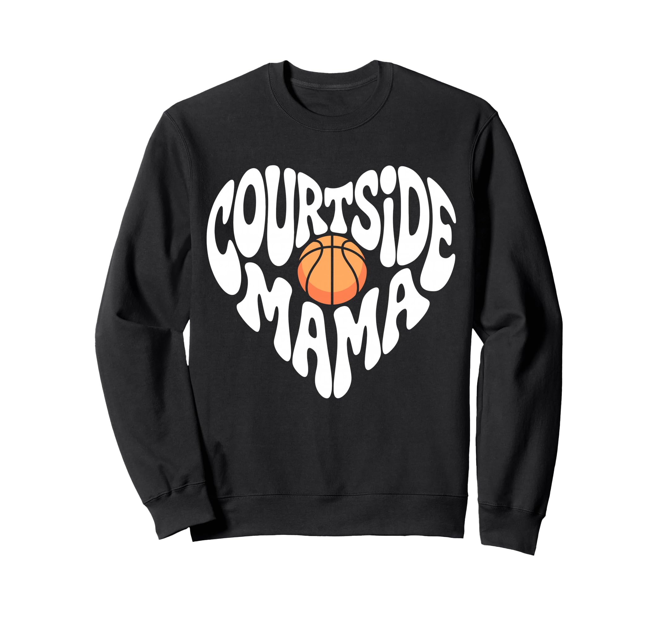 Courtside Mama Basketball Mom Sweatshirt - Custom Art Print for Adults - T-Shirt, Sweatshirt, Hoodie