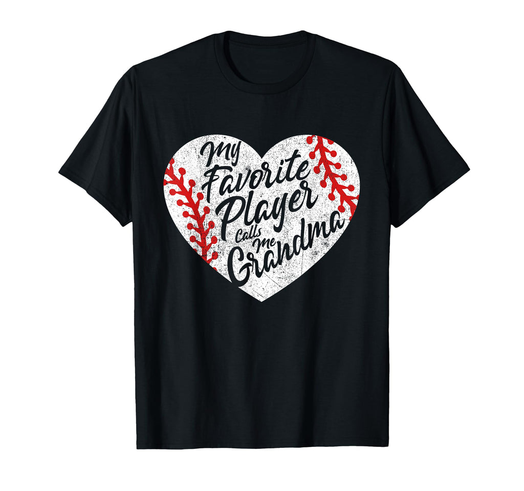 My Favorite Player Calls Me Grandma T-Shirt - Fun Novelty Design Unisex - T-Shirt, Sweatshirt, Hoodie