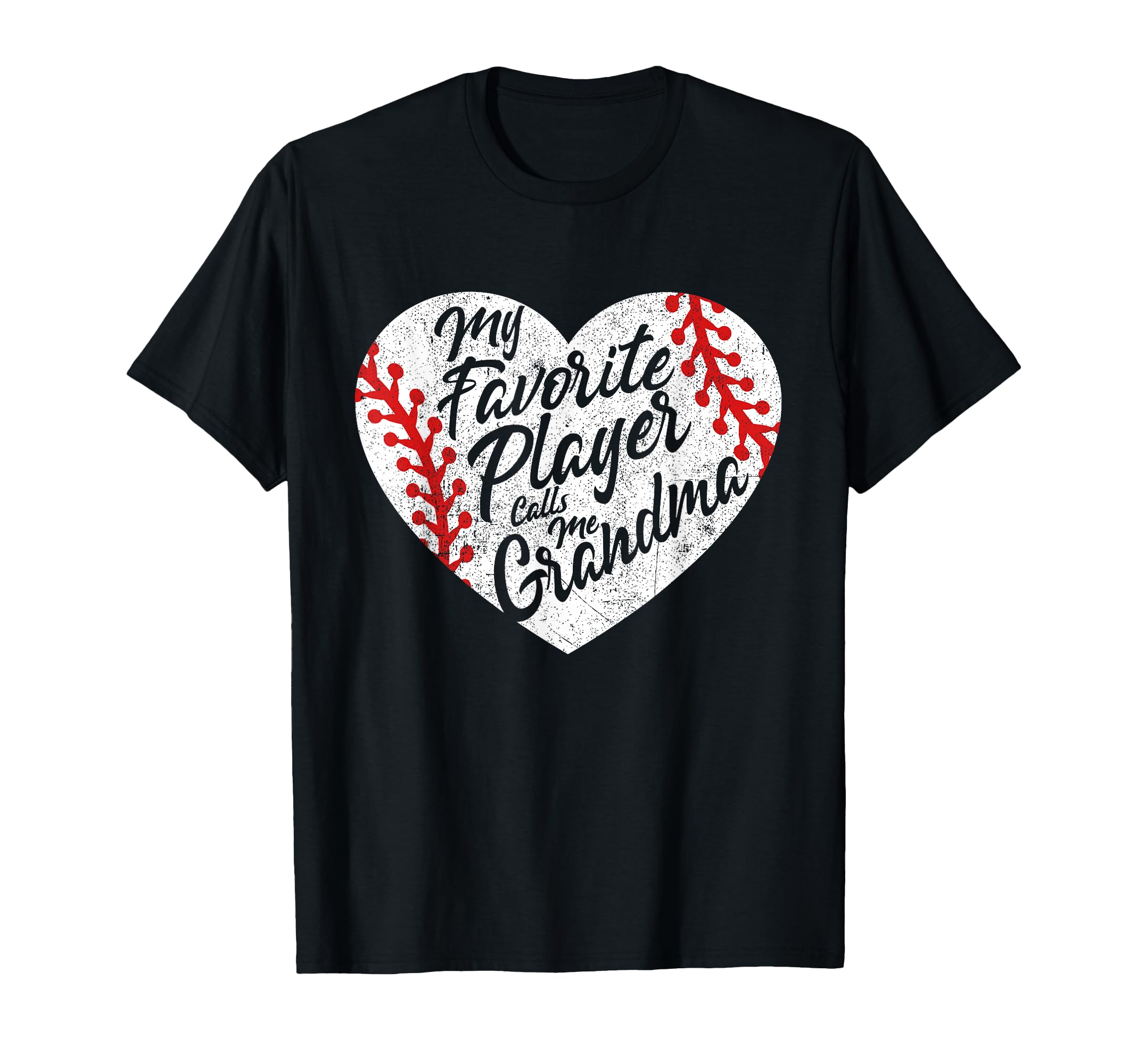 My Favorite Player Calls Me Grandma T-Shirt - Fun Novelty Design Unisex - T-Shirt, Sweatshirt, Hoodie
