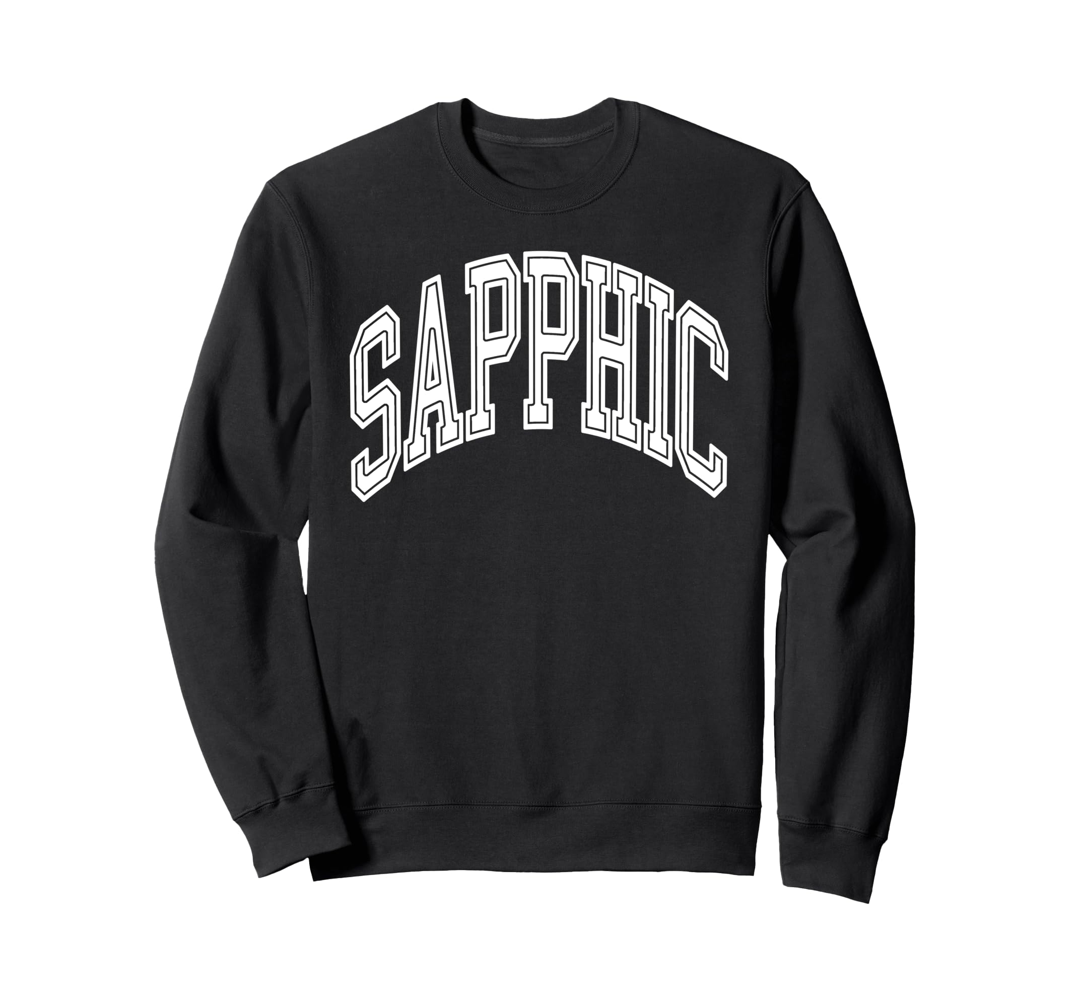 Sapphic University Lgbt College Sweatshirt - Streetwear Style Men Women - T-Shirt, Sweatshirt, Hoodie