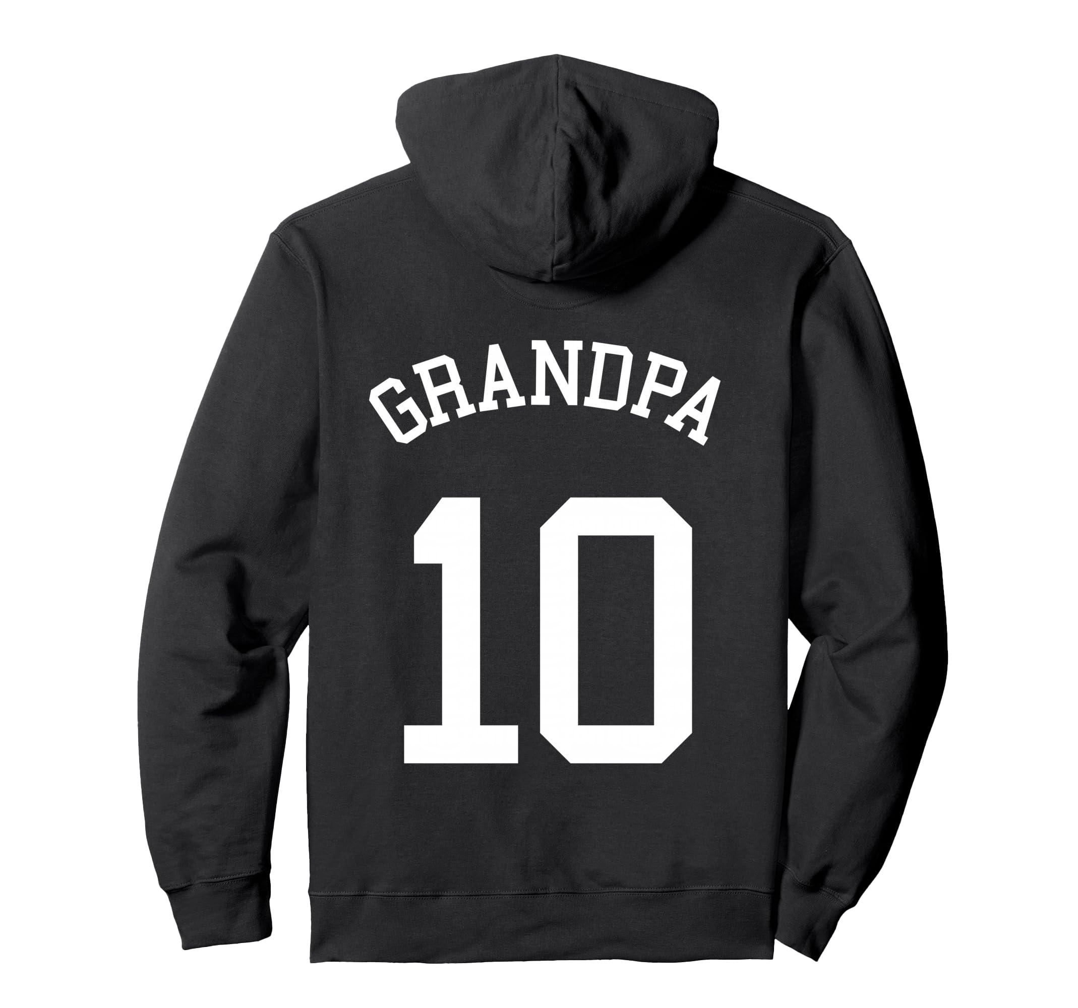 Grandpa Team 10 Football Papa Soccer Hoodie - Fun Novelty Design Unisex - T-Shirt, Sweatshirt, Hoodie