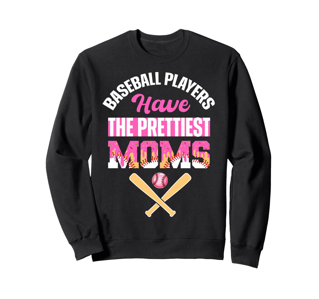 Baseball Players Have Prettiest Sweatshirt - Aesthetic Graphic for Adults - T-Shirt, Sweatshirt, Hoodie