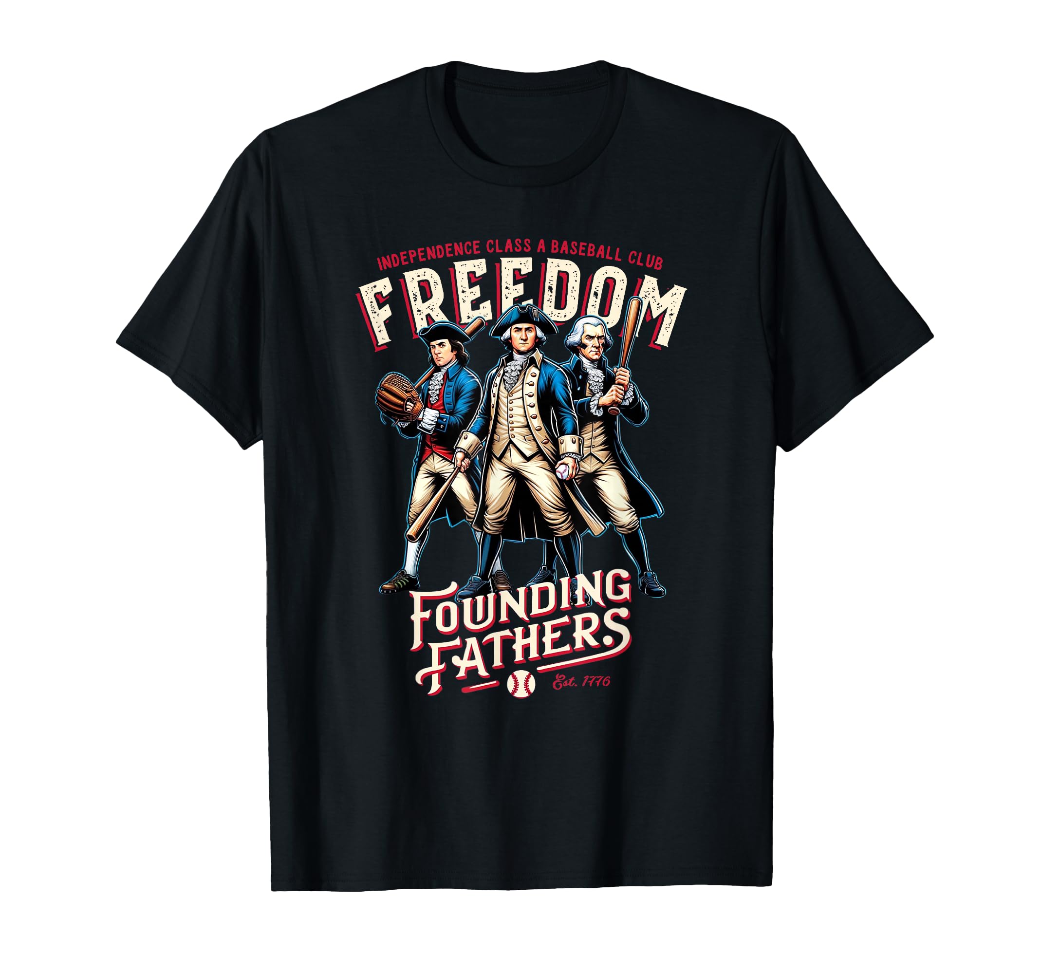 Freedom Founding Fathers Minor T-Shirt - Fun Novelty Design Men Women - T-Shirt, Sweatshirt, Hoodie