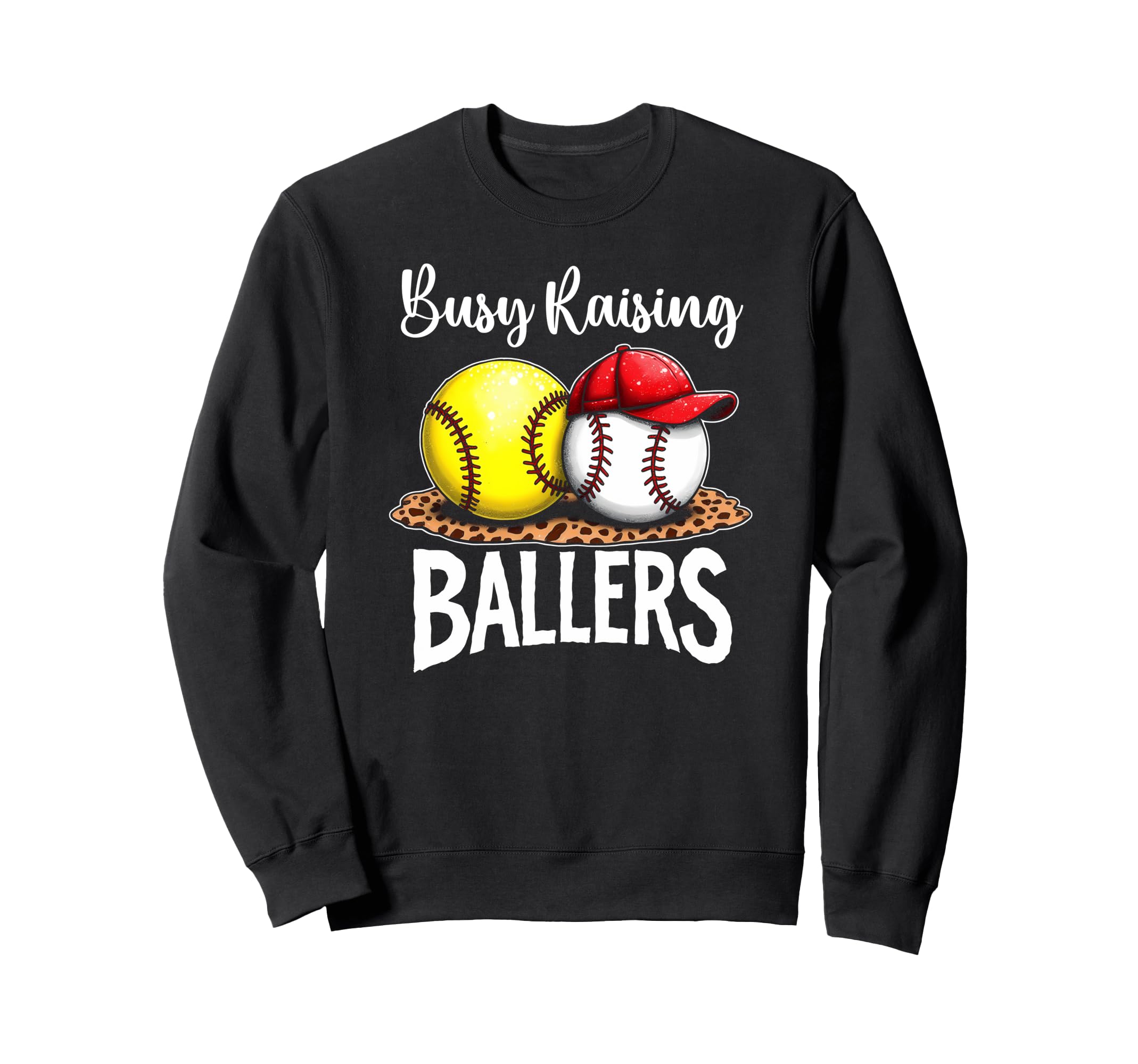 Joyful Busy Raising Ballers Sweatshirt - Fun Novelty Design for Adults - T-Shirt, Sweatshirt, Hoodie