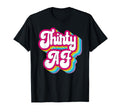 30 Af Birthday Rainbow Thirty T-Shirt - Custom Art Print Unisex - T-Shirt, Sweatshirt, Hoodie